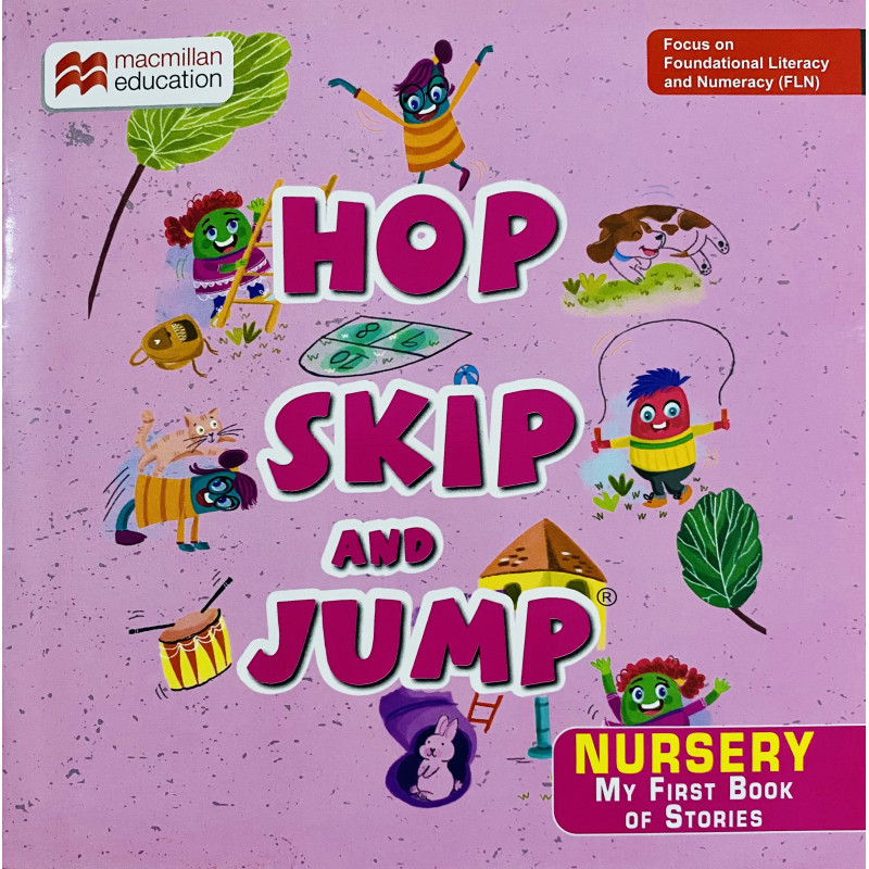 My First Book of Stories for Nursery - HOP SKIP and JUMP Series by Macmillan Education